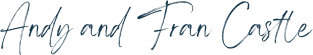 Andy and Fran Signature